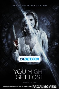 You Might Get Lost (2021) Telugu Dubbed